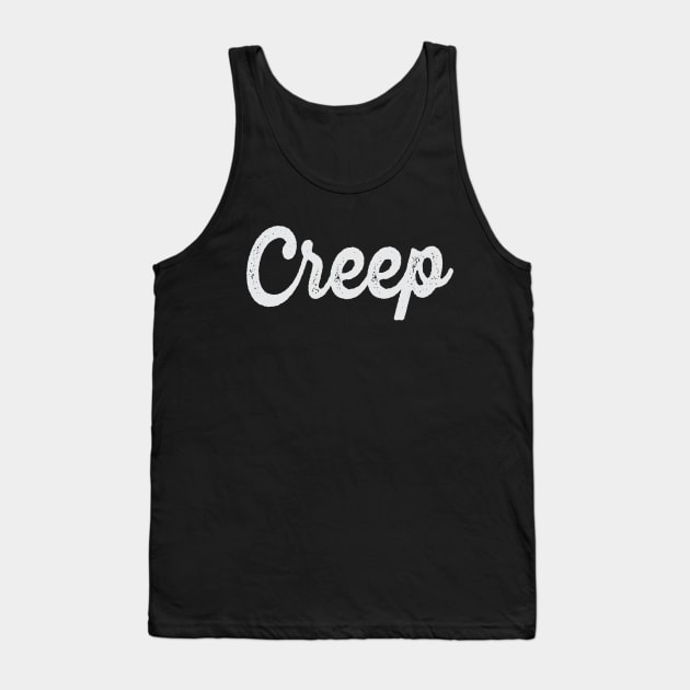 Creep Tank Top by lavdog